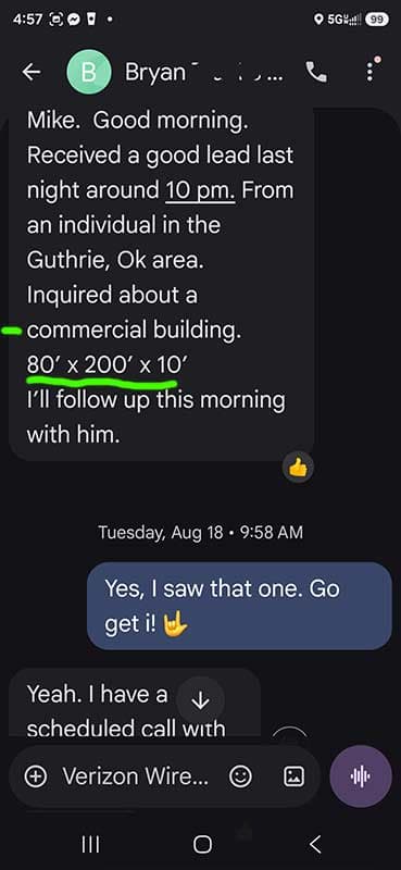 Text message from a builder named Bryan: "Mike. Good morning. Received a good lead last night around 10 pm. From an individual in the Guthrie, Ok area. Inquired about a commercial building. 80' x 200' x 10'. I'll follow up this morning with him."