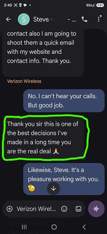 Text message from a builder named Steve: "Thank you sir this is one of the best decisions I've made in a long time you are the real deal."